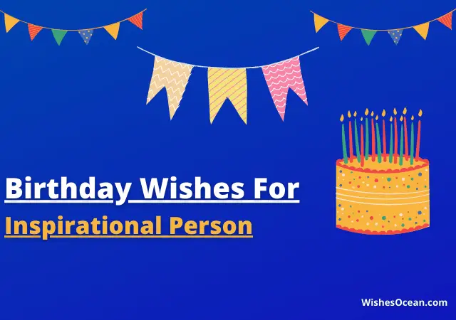 Birthday Wishes for Inspirational Person
