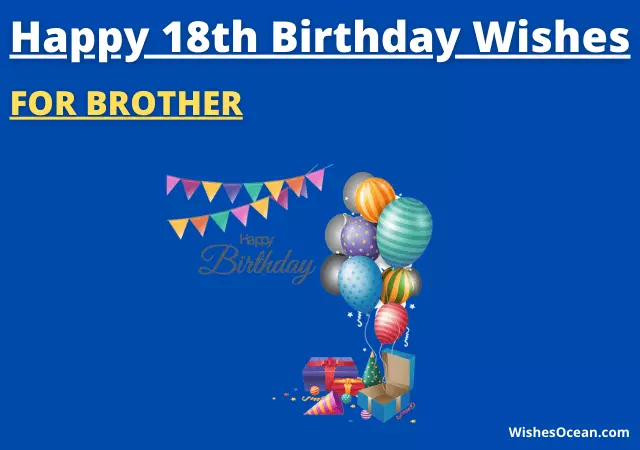 18th birthday wishes for brother
