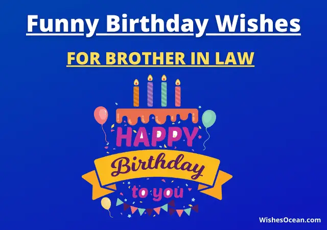 21+ Best Funny Birthday Wishes for Brother in Law