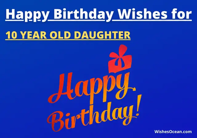Birthday Wishes for 10 Year Old Daughter