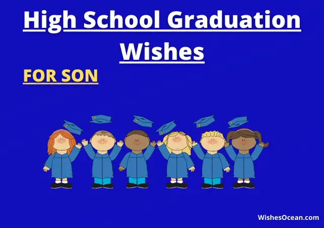 High School Graduation Wishes for Son