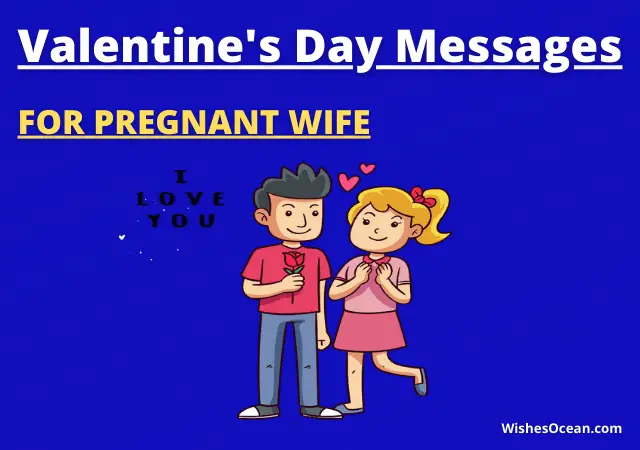 Valentine's Day Messages for Pregnant Wife