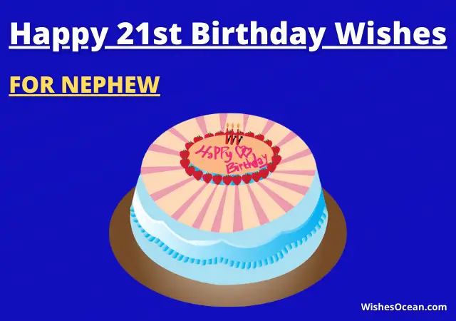 21st Birthday Wishes for Nephew