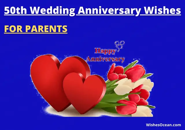 50th Wedding Anniversary Wishes for Parents