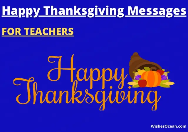 Thanksgiving Messages for Teachers