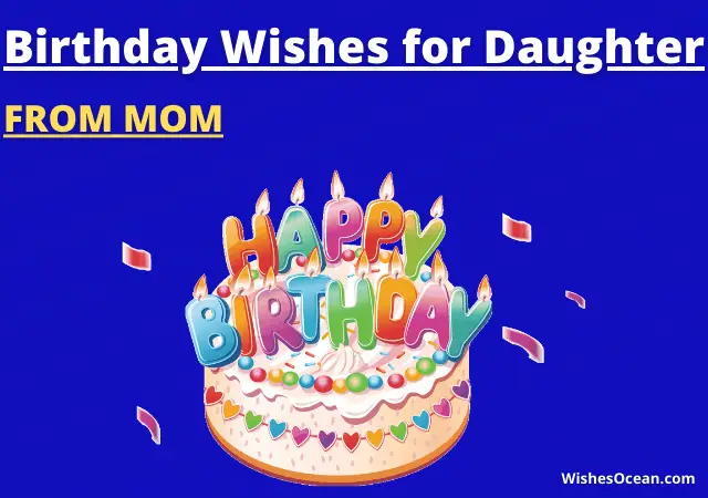 Birthday Wishes for Daughter from Mom