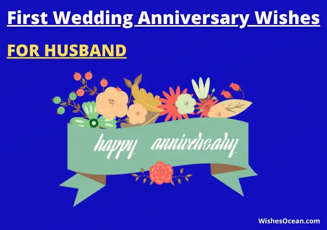 First Wedding Anniversary Wishes for Husband