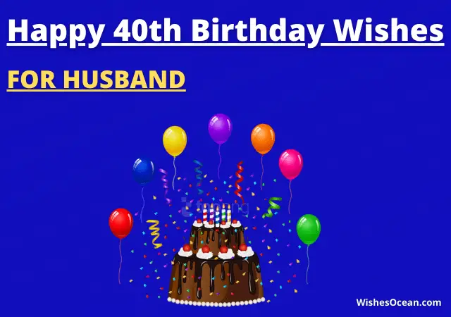 40th Birthday Wishes for Husband