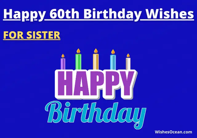 60th Birthday Wishes for Sister