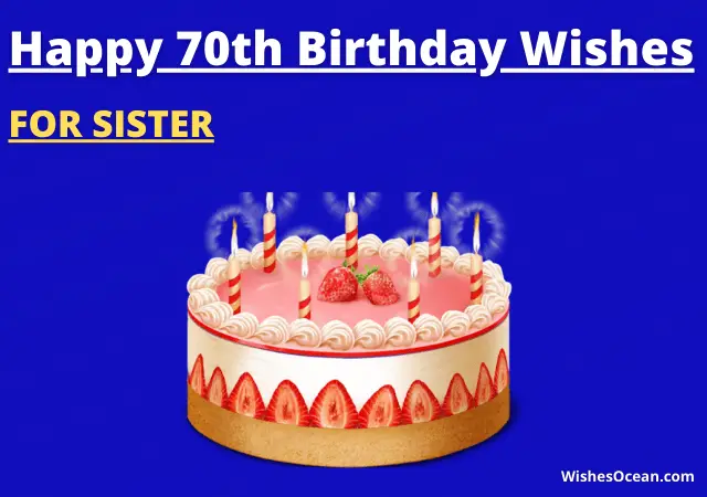 70th Birthday Wishes for Sister