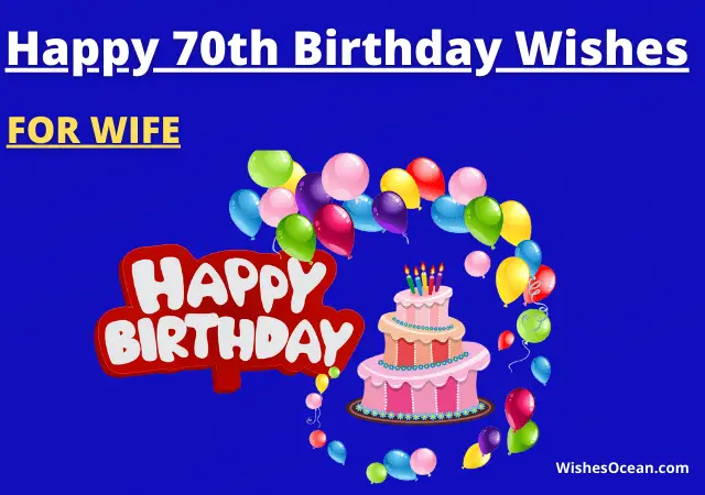 70th Birthday Wishes for Wife