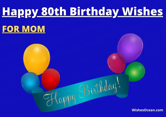 80th Birthday Wishes for Mom
