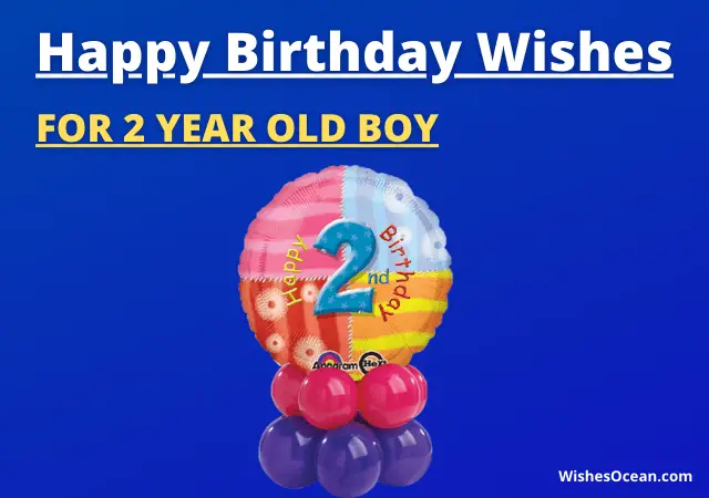 Birthday Wishes for 2 Year Old Boy