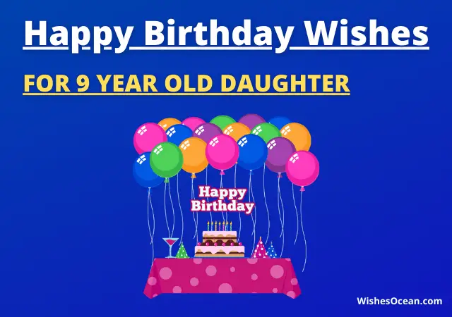 Birthday Wishes for 9 Year Old Daughter