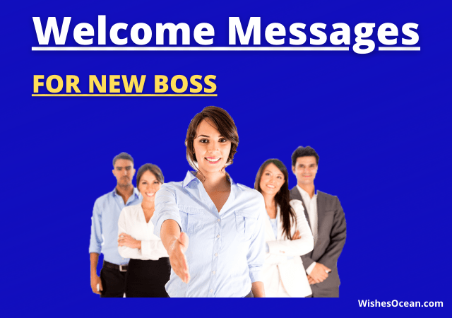 Welcome Messages for New Boss