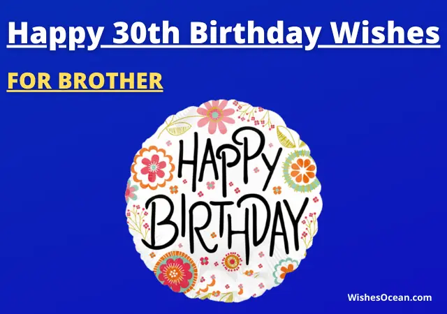 30th birthday wishes for brother