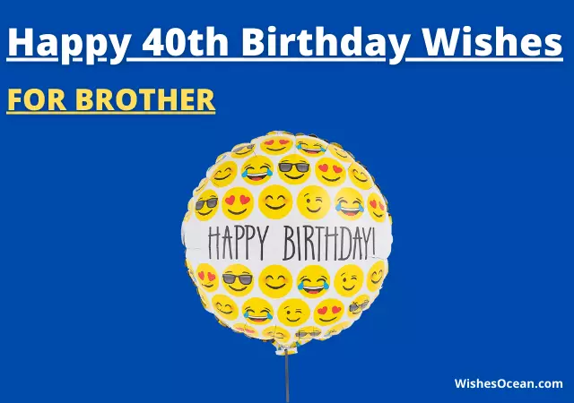 40th birthday wishes for brother