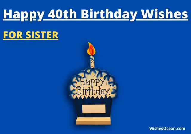 40th birthday wishes for sister