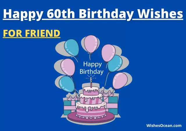 60th birthday wishes for friend