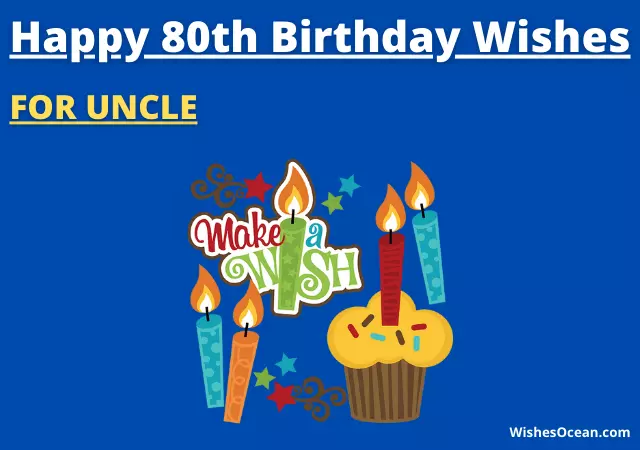 80th birthday wishes for uncle