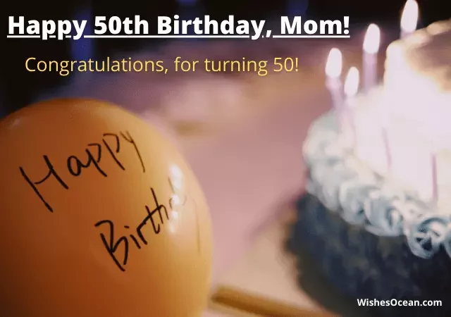 happy 50th birthday wishes for mom