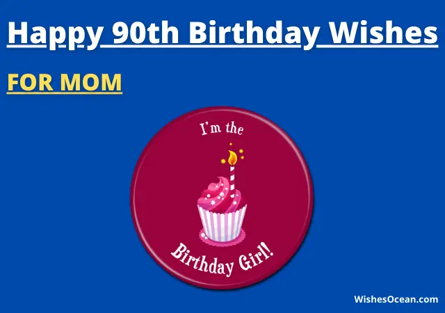 90th birthday wishes for mom