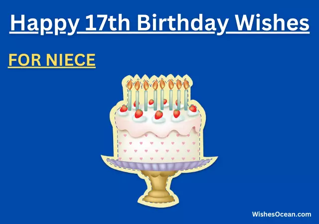 17th birthday wishes for niece