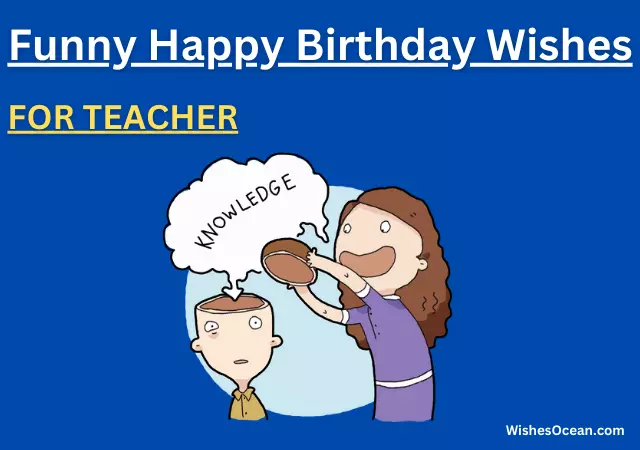 funny birthday wishes for teacher