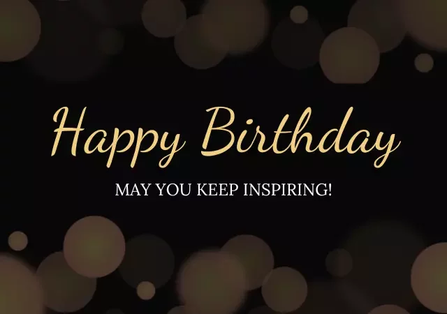 sweet birthday wishes for inspirational person