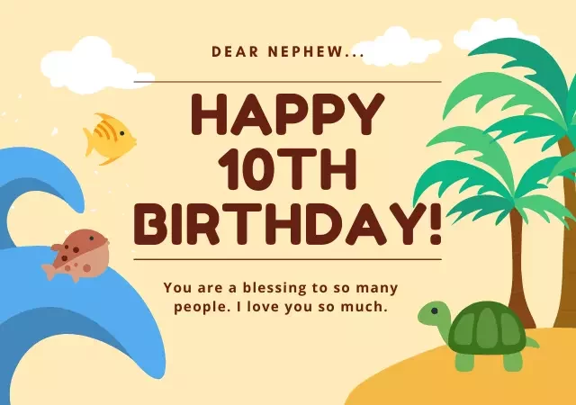 10th birthday wishes for nephew