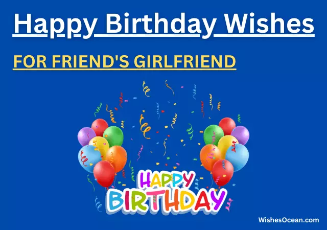 birthday wishes for friend’s girlfriend