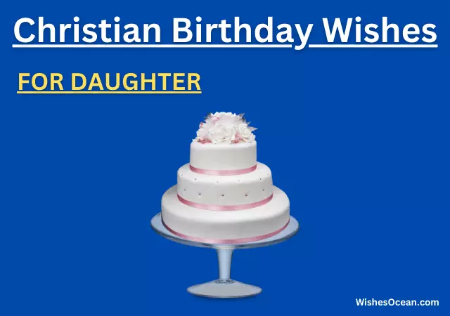 christian happy birthday wishes for daughter