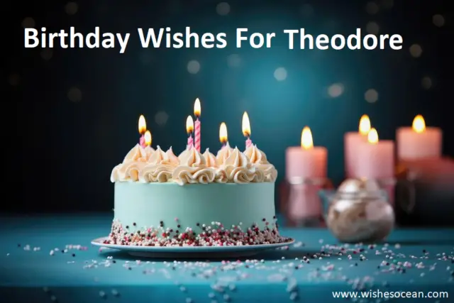 Happy Birthday Theodore