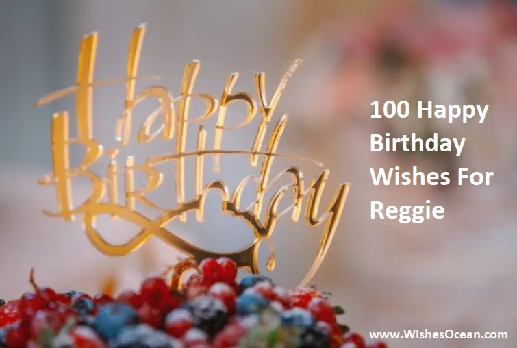 Happy Birthday Reggie
