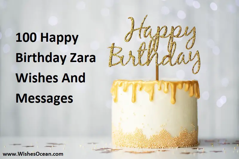 100 Happy Birthday Zara Wishes And Messages (2024)