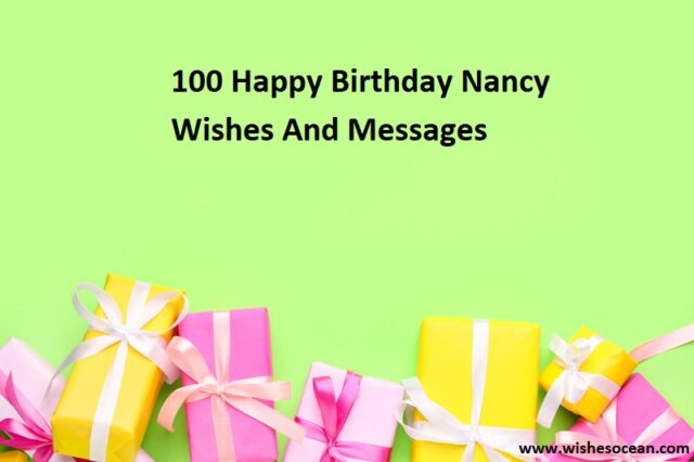100 Happy Birthday Nancy Wishes And Messages - Wishes Ocean